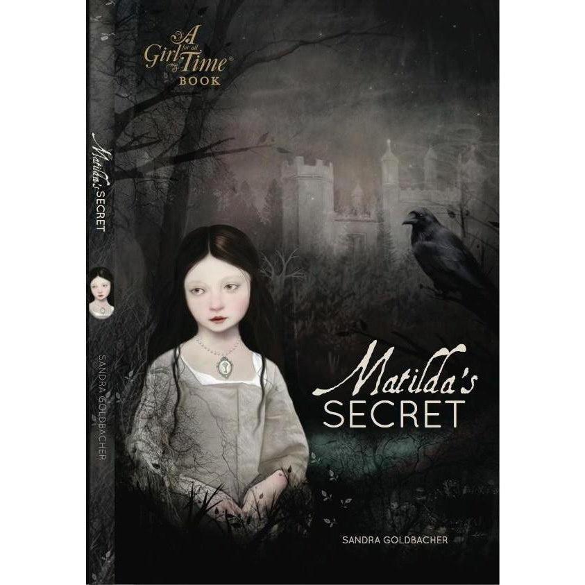 Matilda's Secret - A Girl for All Time book ages 8-12